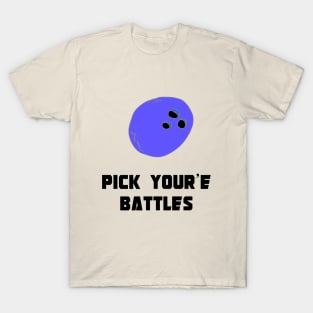 Bowling, Ball, Pick your battles, grammar, Funny T-Shirt, Funny Tee, Badly Drawn, Bad Drawing T-Shirt